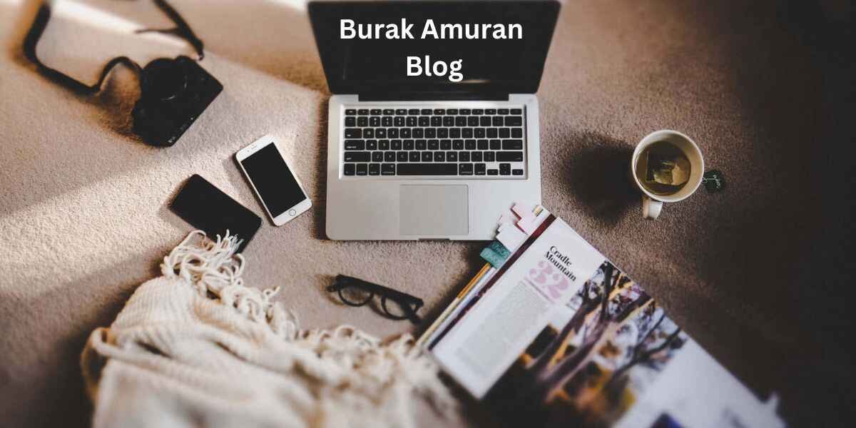 Burak Amuran Blog